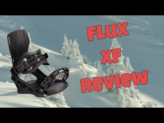 The 2025 Flux XF Snowboard Binding Review - YouTube