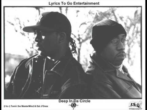 Deep In Da Circle ft Tamir The Mastermind So Where I Live At - YouTube