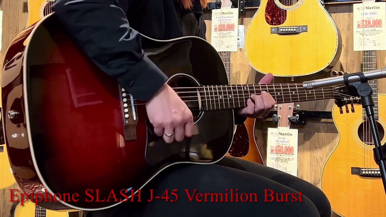 試奏動画】Epiphone SLASH J-45 Vermillion Burst#21102314825【美杢