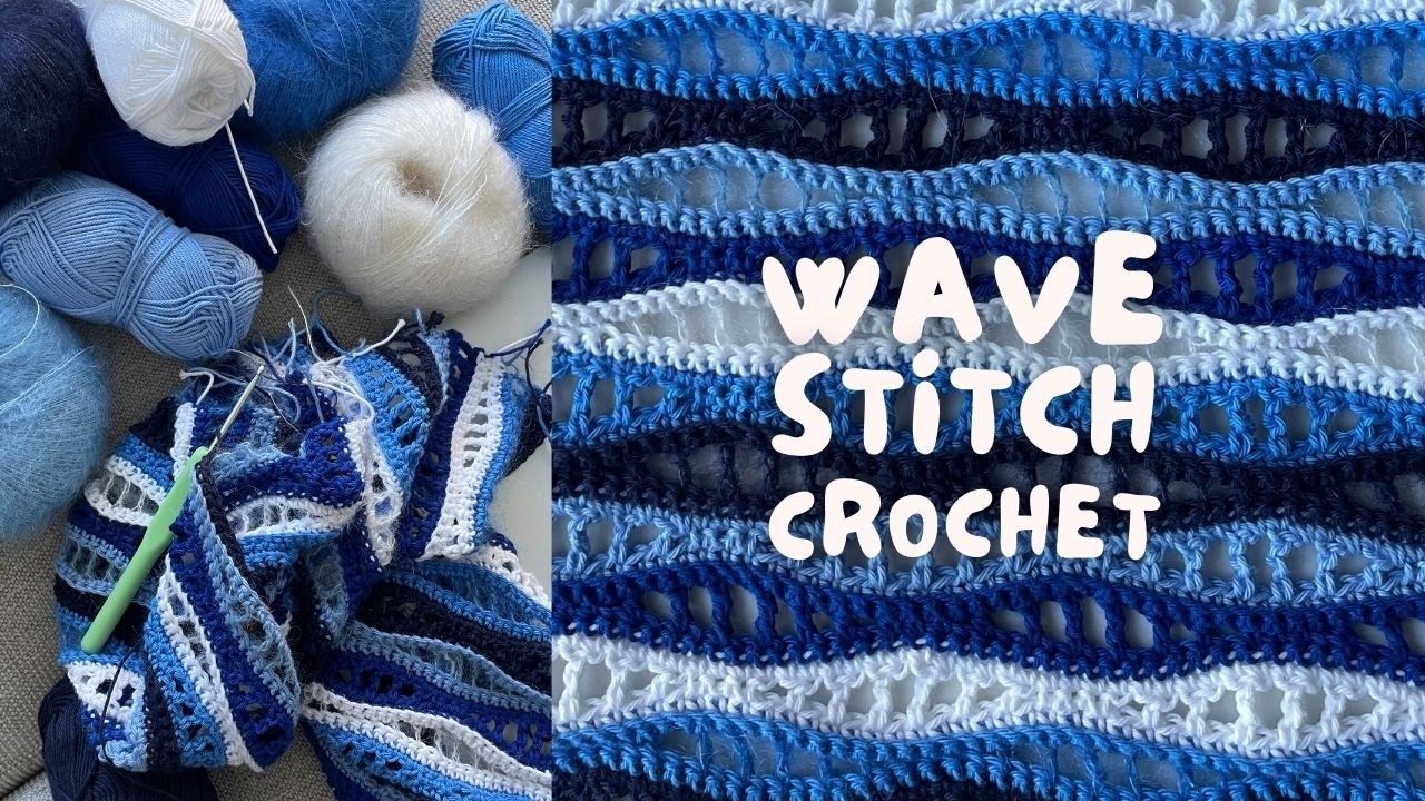 Crochet Open Wave Stitch Pattern | Lightweight & Breezy Design