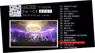 Da-iCE - 6/6(木)発売 初のベストアルバム「Da-iCE BEST」全曲試聴