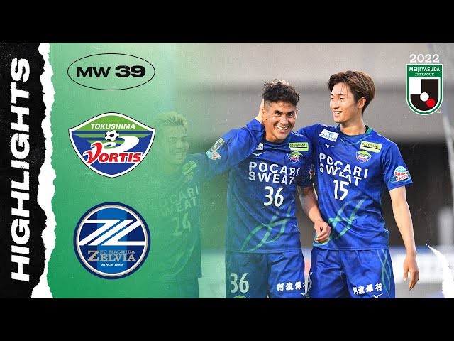 Tokushima Vortis 3-2 FC Machida Zelvia | MW39 | 2022 MEIJI YASUDA