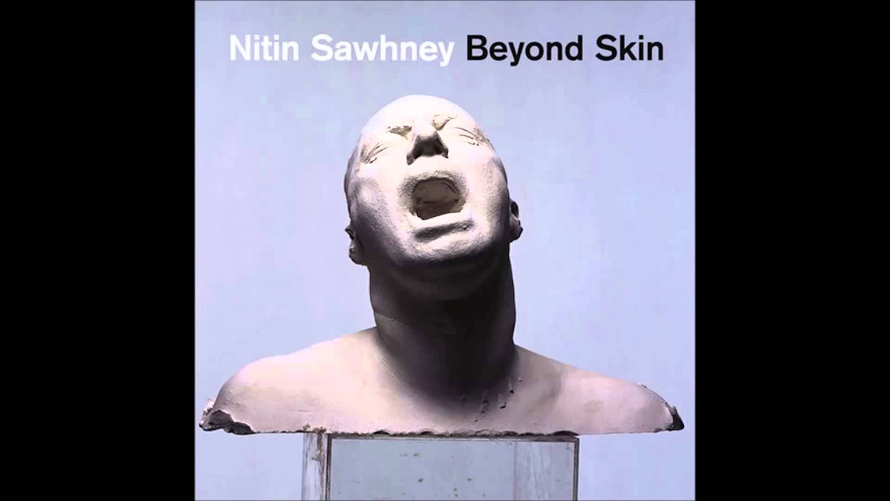 Nitin Sawhney - Beyond Skin - YouTube