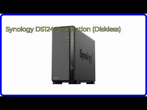 REVIEW (2026): Synology DS124 DiskStation (Diskless). First Look