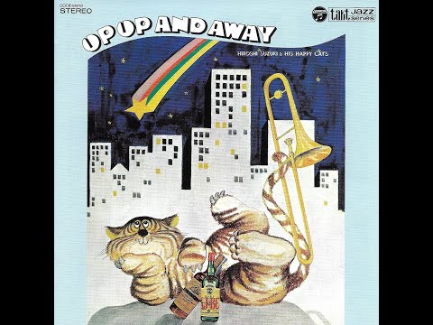 Hiroshi Suzuki & His Happy Cats -Up Up And Away(1969 Japan Jazz