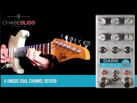 Chase Bliss Audio Dark World - YouTube