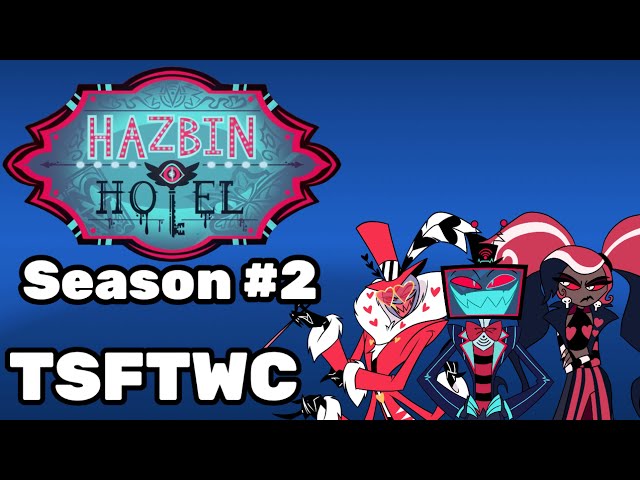 Hazbin Hotel Season #2 - It's Slightly Better - YouTube