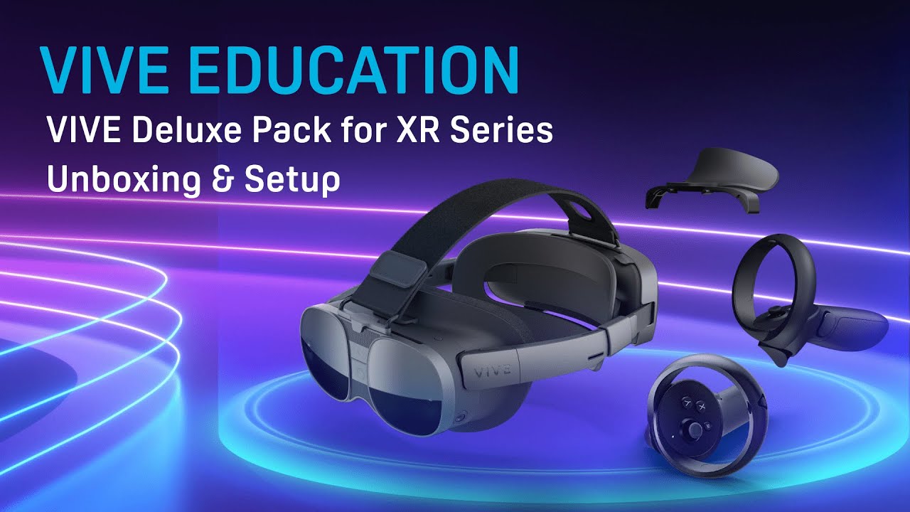 VIVE Deluxe Pack for XR Series Unboxing and Setup - YouTube