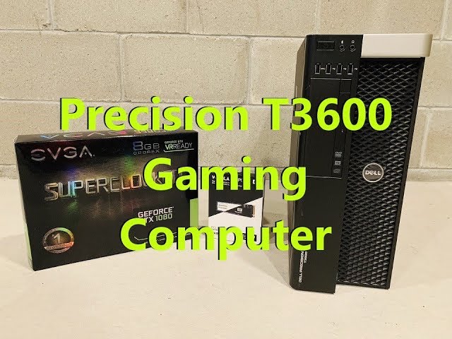 Precision T3600 Gaming Computer (NVIDIA GTX 1080 and NVME.2