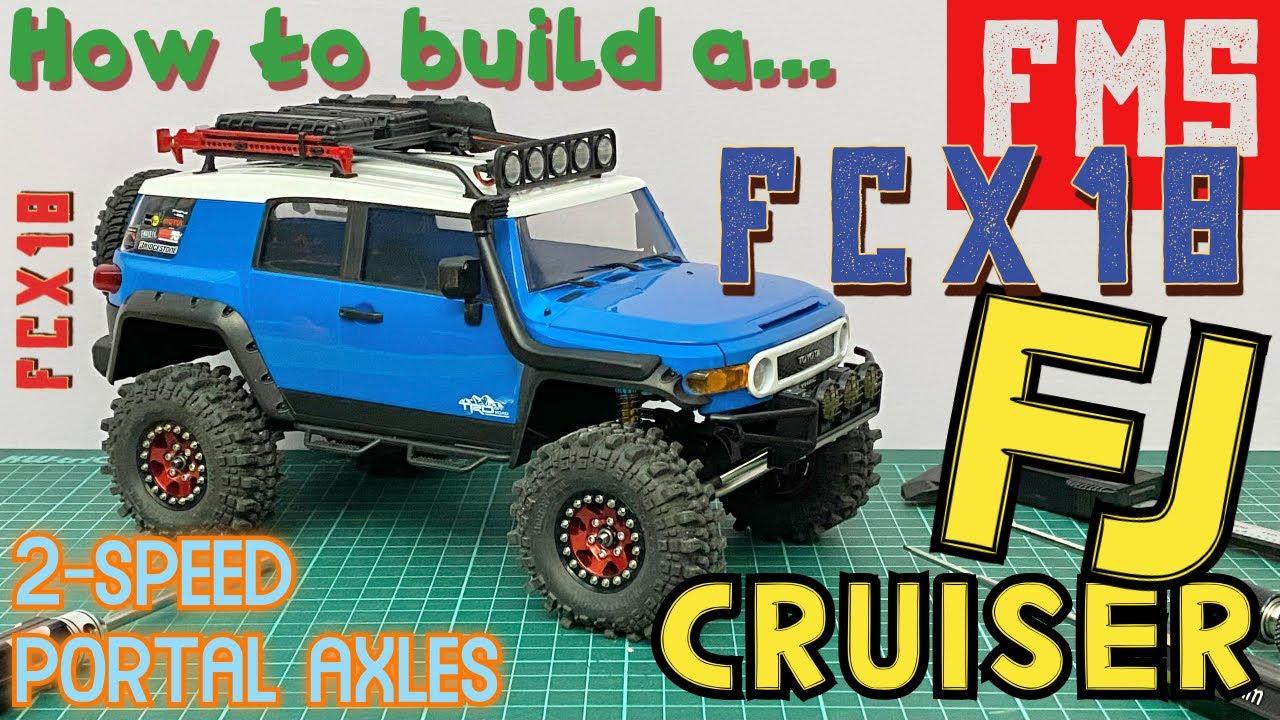 FMS 1/18 Scale Toyota FJ Cruiser - My First FMS Rig! (And I Never