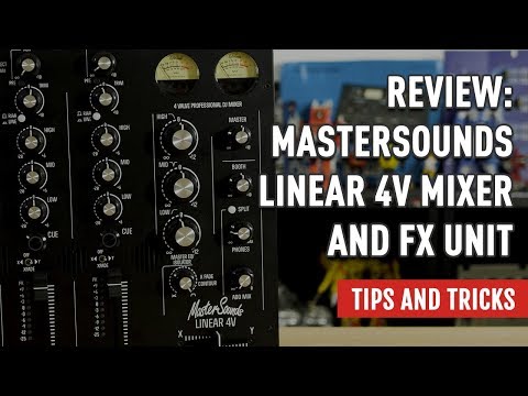 Review: MasterSounds Linear 4V Mixer and FX Unit | Tips and Tricks