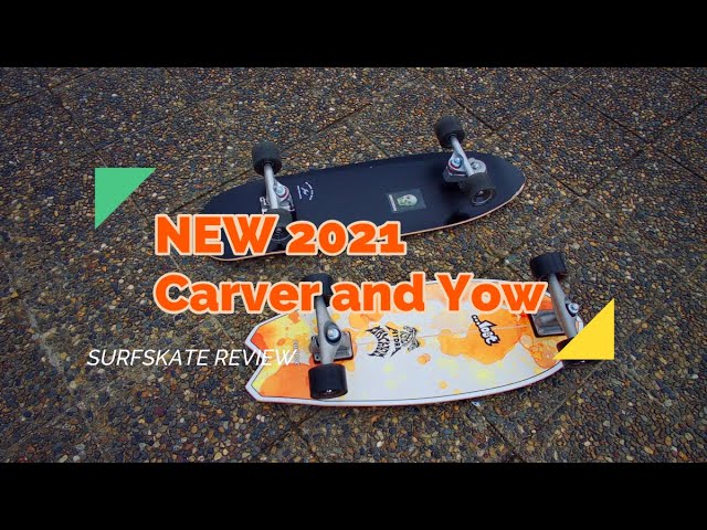 Surfskate REVIEW Carver and YOW NEW 2021 MODELS comparing series