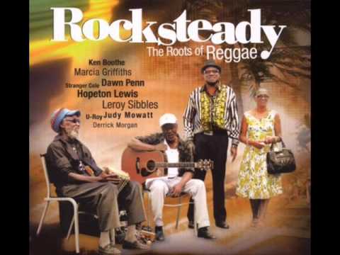 Rocksteady - The Roots of Reggae (Full Album) - YouTube
