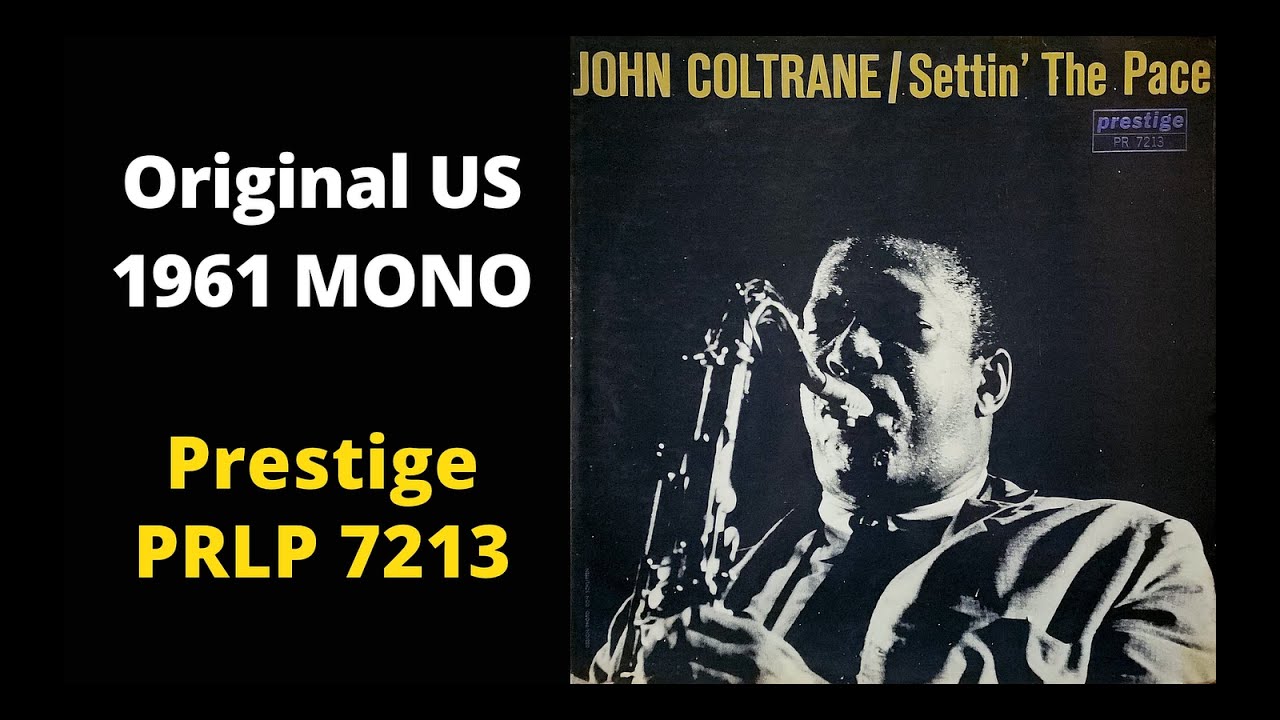 John Coltrane – Settin' The Pace - YouTube