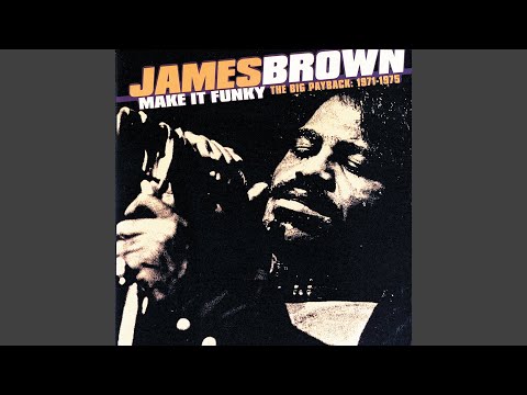 Make It Funky, Parts 1, 2, 3 & 4 - YouTube