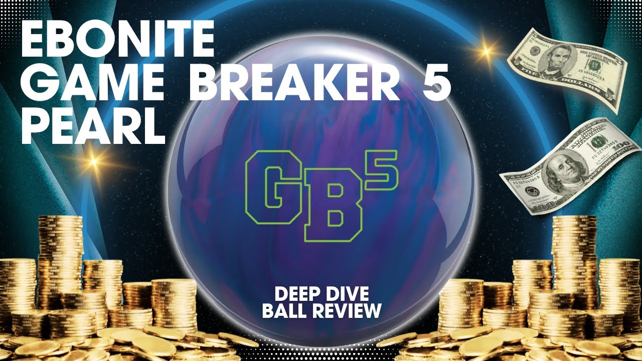 This Ball Is MONEY 💰💰| Ebonite Game Breaker 5 Pearl | Deep Dive