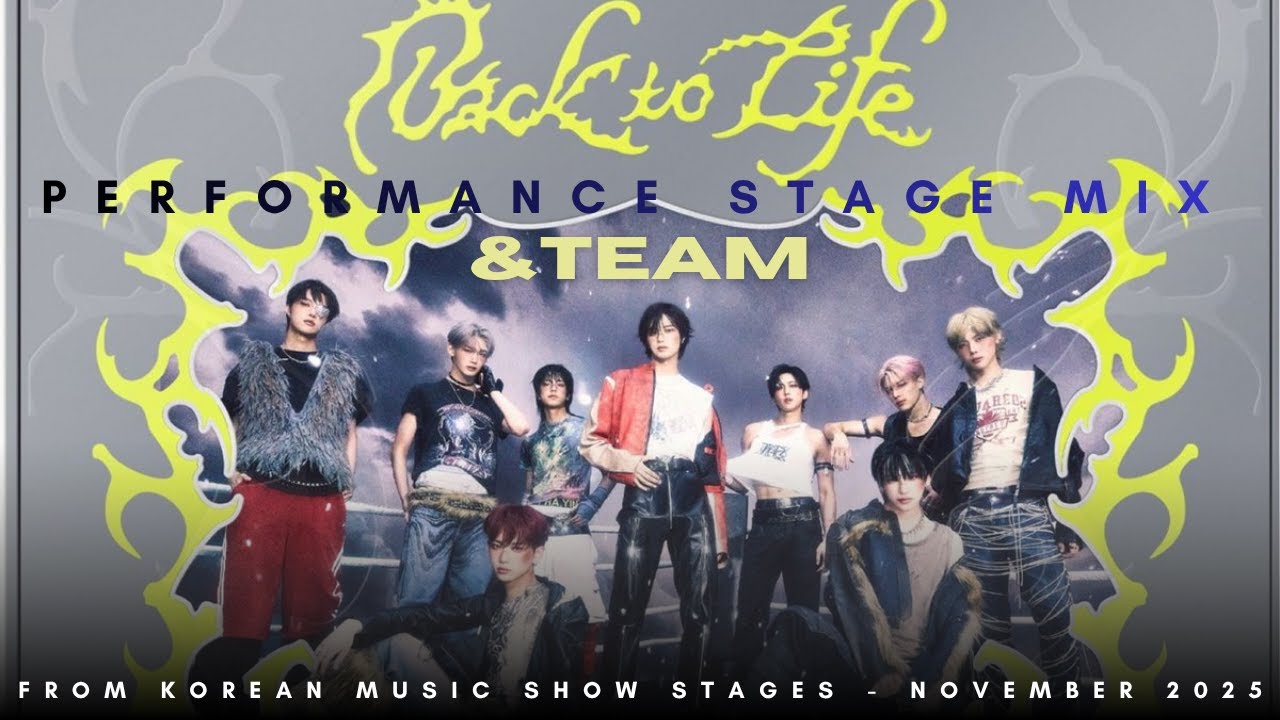 MUST WATCH] &TEAM ~ [BACK TO LIFE] Performance Stage Mix - Korean