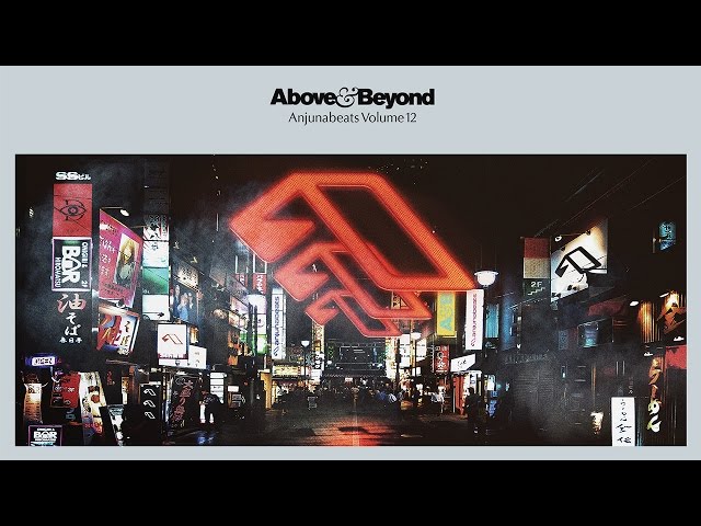 Anjunabeats: Vol. 12 CD1 (Mixed By Above & Beyond - Continuous Mix