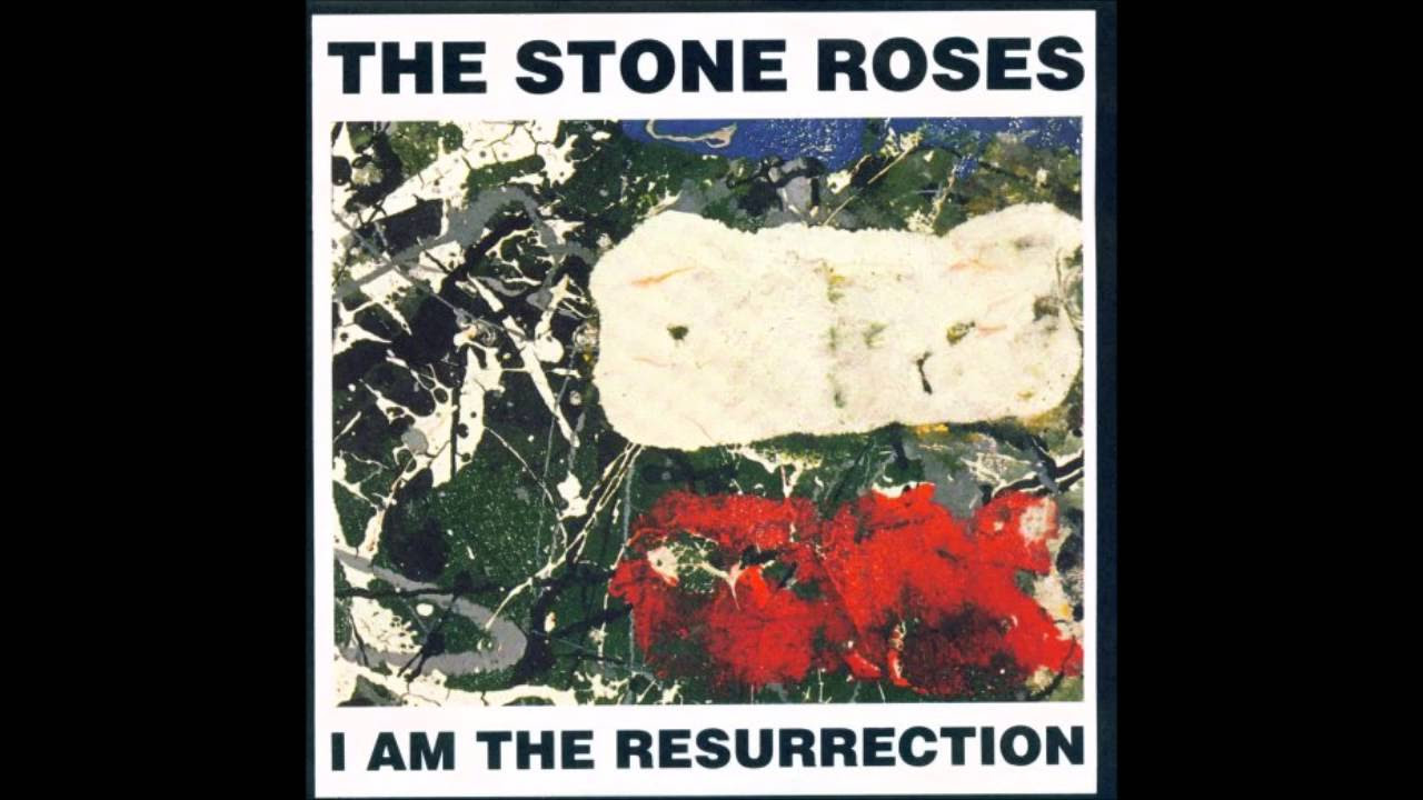 The Stone Roses - I Am The Resurrection (12 Inch Mix, 1992) - YouTube