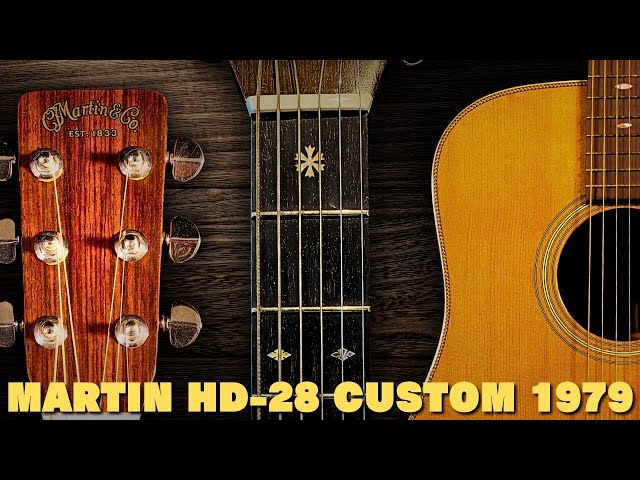 1979年製の貴重なカスタムモデル！【MARTIN HD-28 CUSTOM