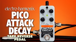 ELECTRO-HARMONIX エレクトロハーモニクス PICO ATTACK DECAY TAPE