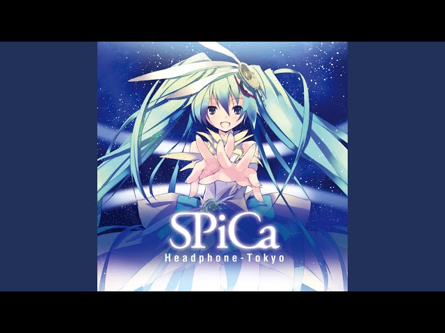 SPiCa (feat. 初音ミク) - YouTube