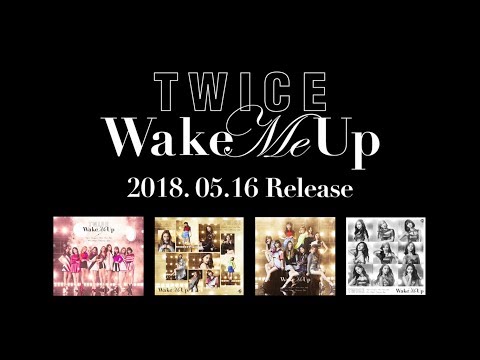 TWICE「Wake Me Up」Information Video - YouTube