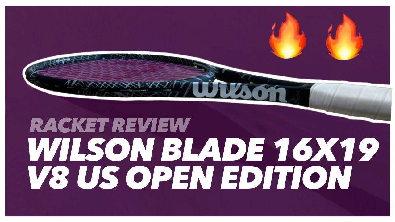 Wilson Blade 16x19 v8 US OPEN EDITION Review by Gladiators - YouTube