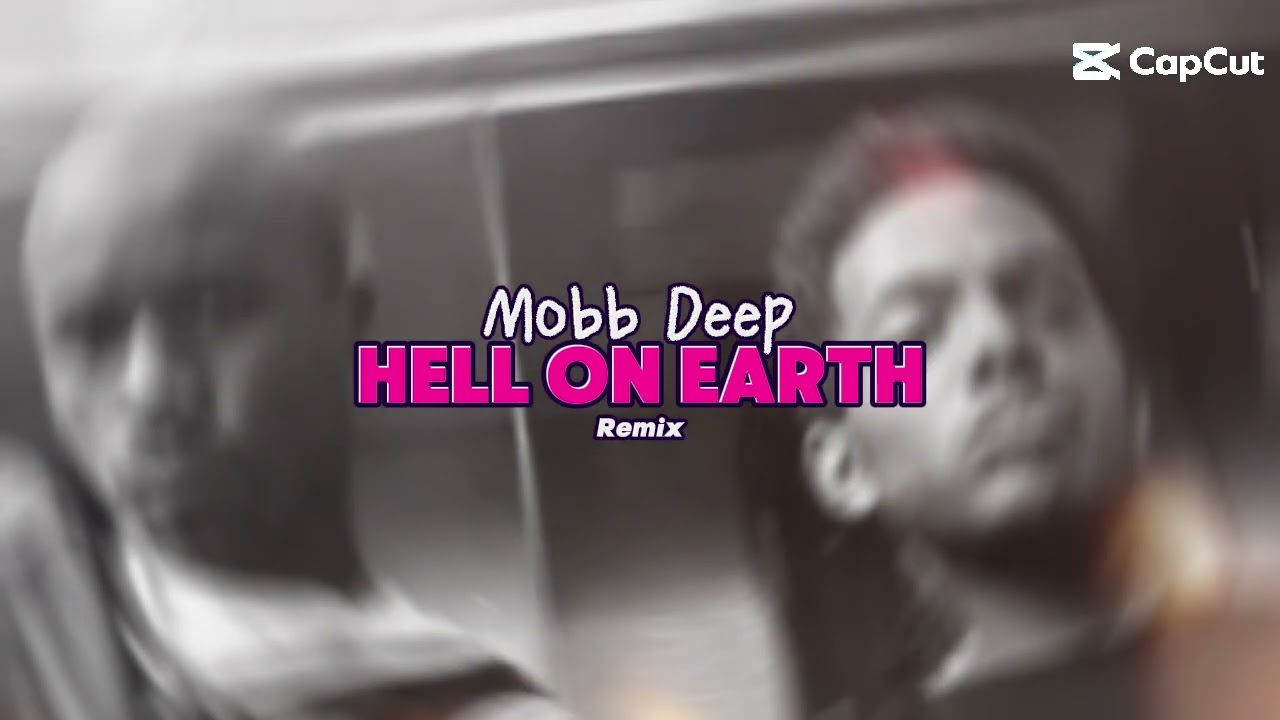 MOBB DEEP - HELL ON EARTH REMIX - YouTube