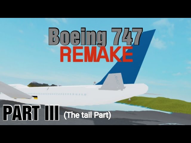 Boeing 747-400 [Part 3], ✨ Remake ✨ || Tutorial for plane crazy