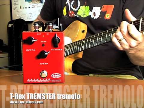 T-Rex: TREMSTER Tremolo. - YouTube