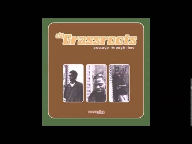 Da Grassroots ‎– Passage Through Time (Full Album) - YouTube