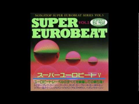 Super Eurobeat Vol.5 (Beat Freak) Lato A - YouTube