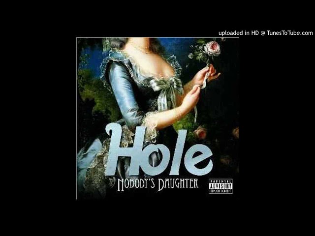 Hole - Nobody's Daughter (2010) - 01 Nobody's Daughter - YouTube
