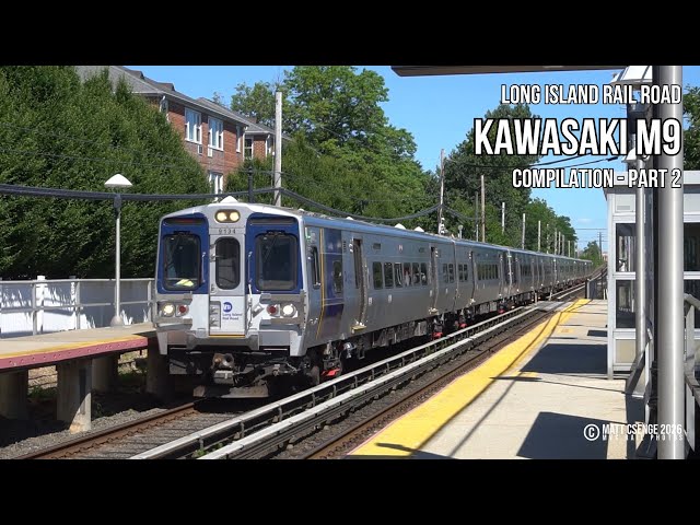 Long Island Rail Road Kawasaki M9 Compilation (Part 2) - YouTube