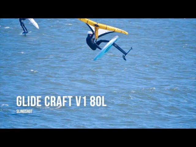 Slingshot Glide Craft V1 80L Wingfoil Board Test 2025 ( english