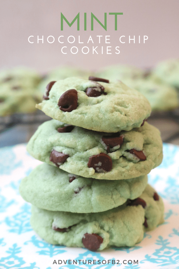 Mint Chocolate Chip Cookies - Adventures of B2