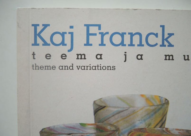 カイ・フランク 作品集 本 Kaj Franck Theme and varations |