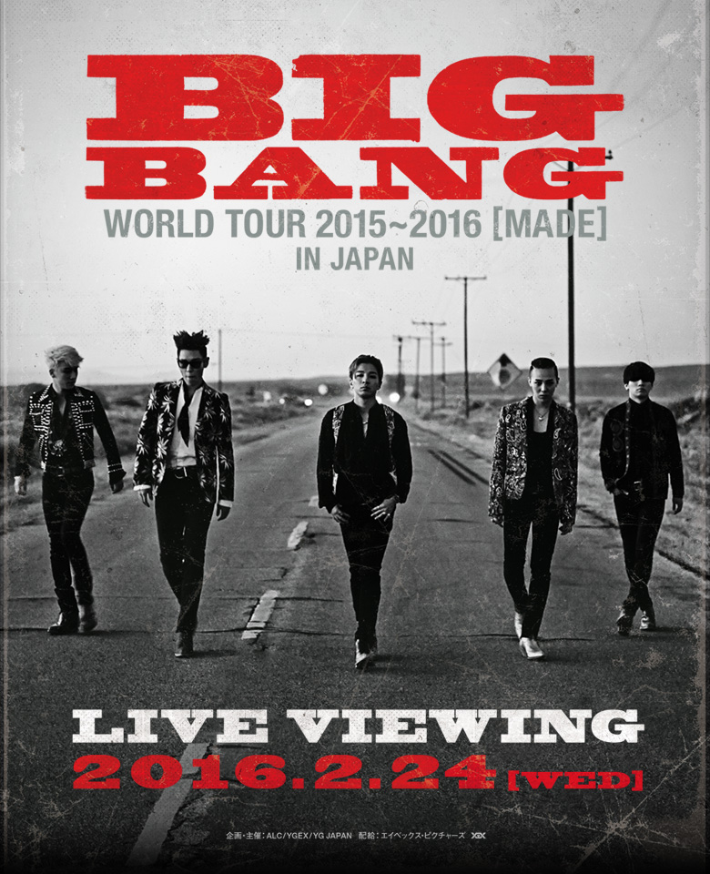 BIGBANG WORLD TOUR 2015～2016 [MADE] IN JAPAN | エイベックス