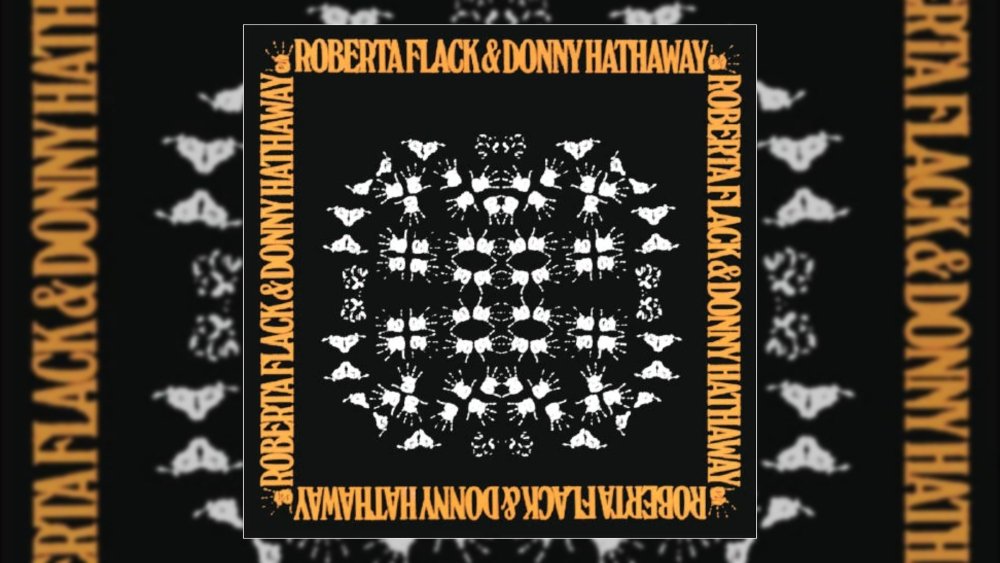 Rediscover Roberta Flack & Donny Hathaway's Eponymous Duet Album
