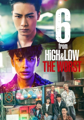 6 from HiGH&LOW THE WORST（初回仕様）【Blu-ray Disc2枚組