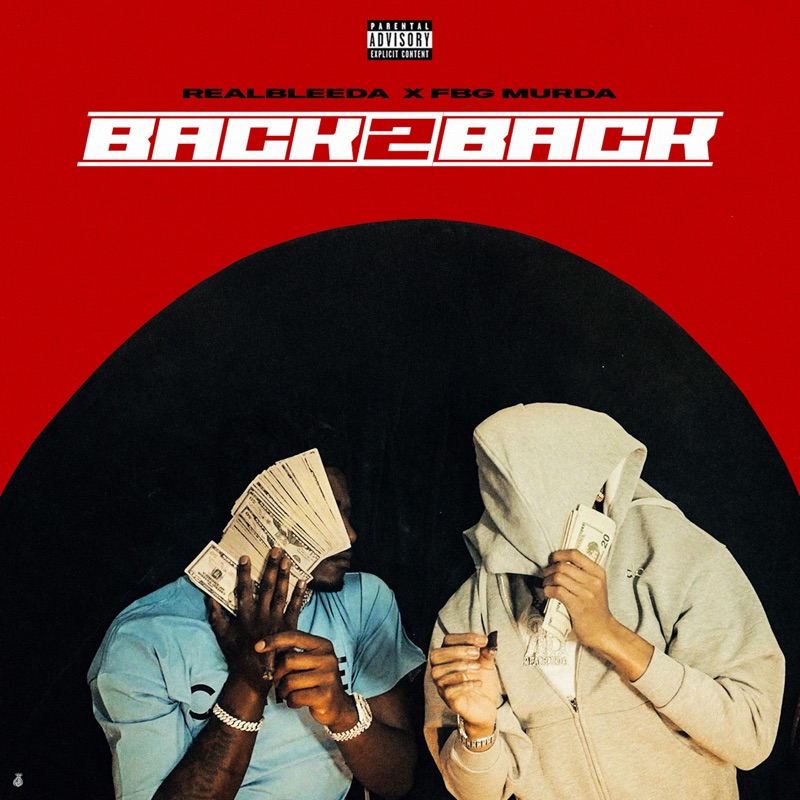 Back2Back - Music Video by Realbleeda & FBG Murda - Shazam