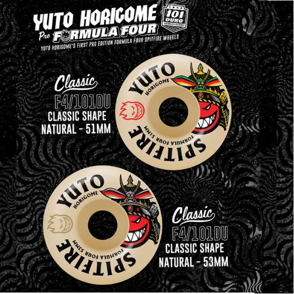 SPIT FIRE スピットファイア FORMULA FOUR YUTO HORIGOME PRO 堀米 雄