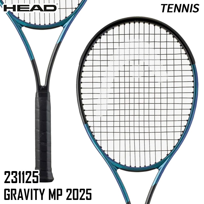 ヘッド HEAD グラビティ MP 2025 231125 硬式 テニス ラケット