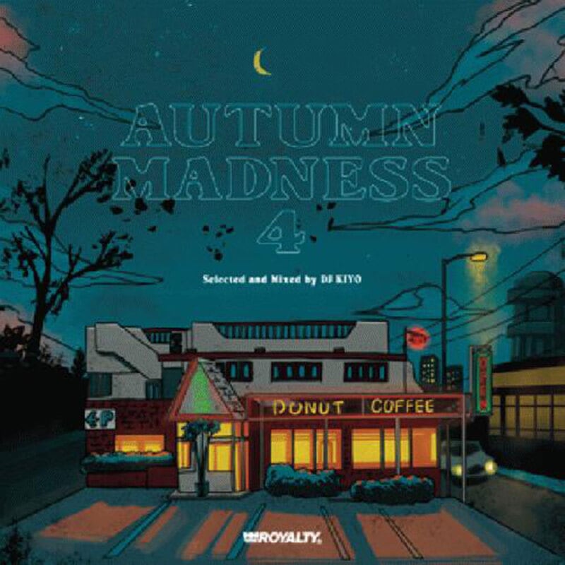 DJ KIYO キヨ AUTUMN MADNESS 4 CDの通販｜Lafayette (ラファイエット)