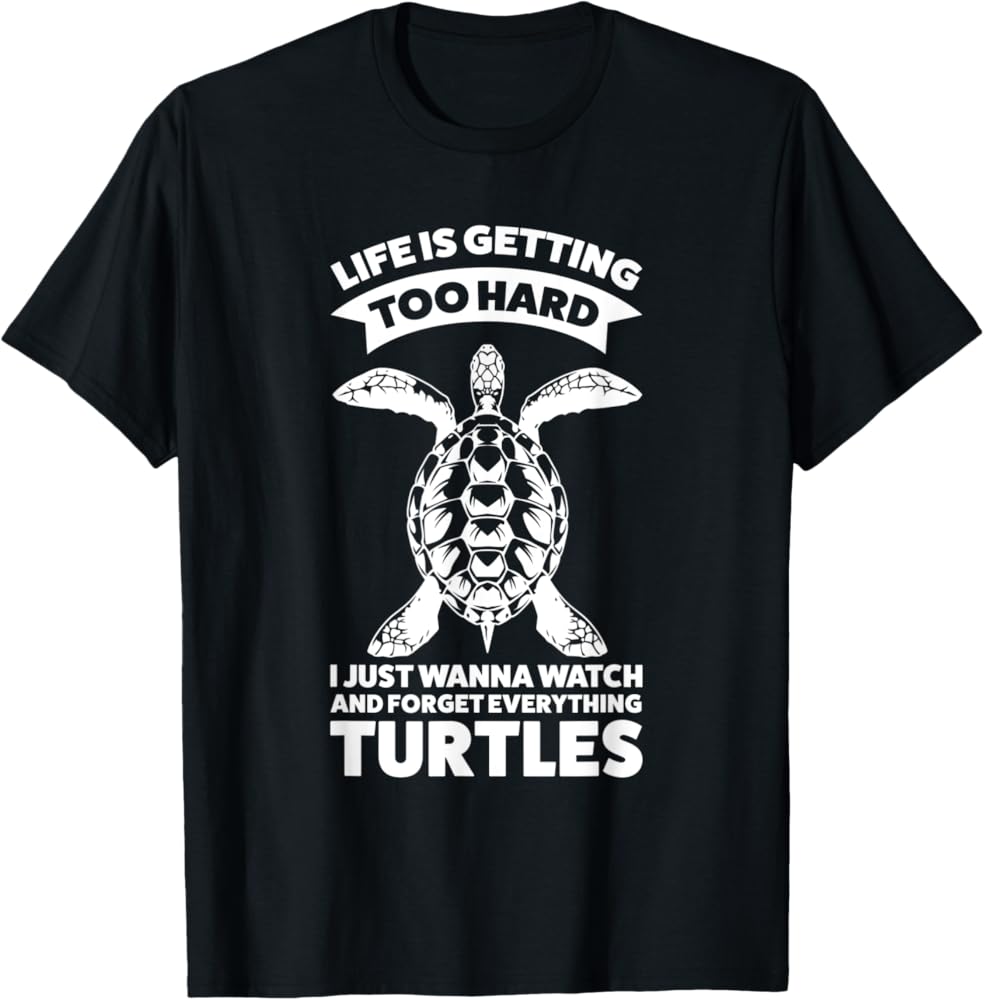 Amazon.com: life is getting too hard I turtles turtles sea turtle