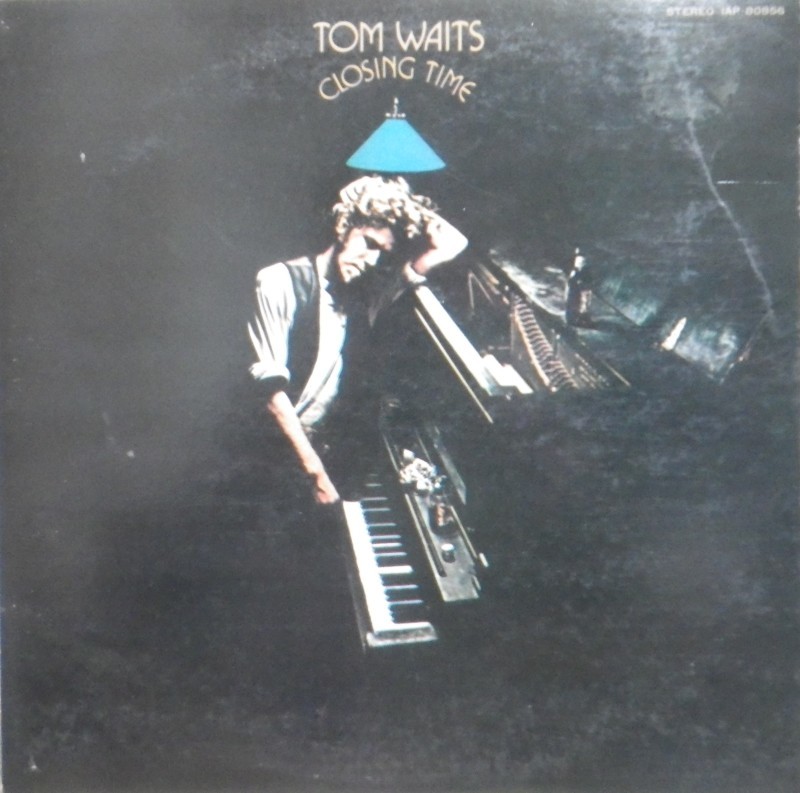 Tom Waits その1 Closing Time 👌 : アナログレコード巡礼の旅