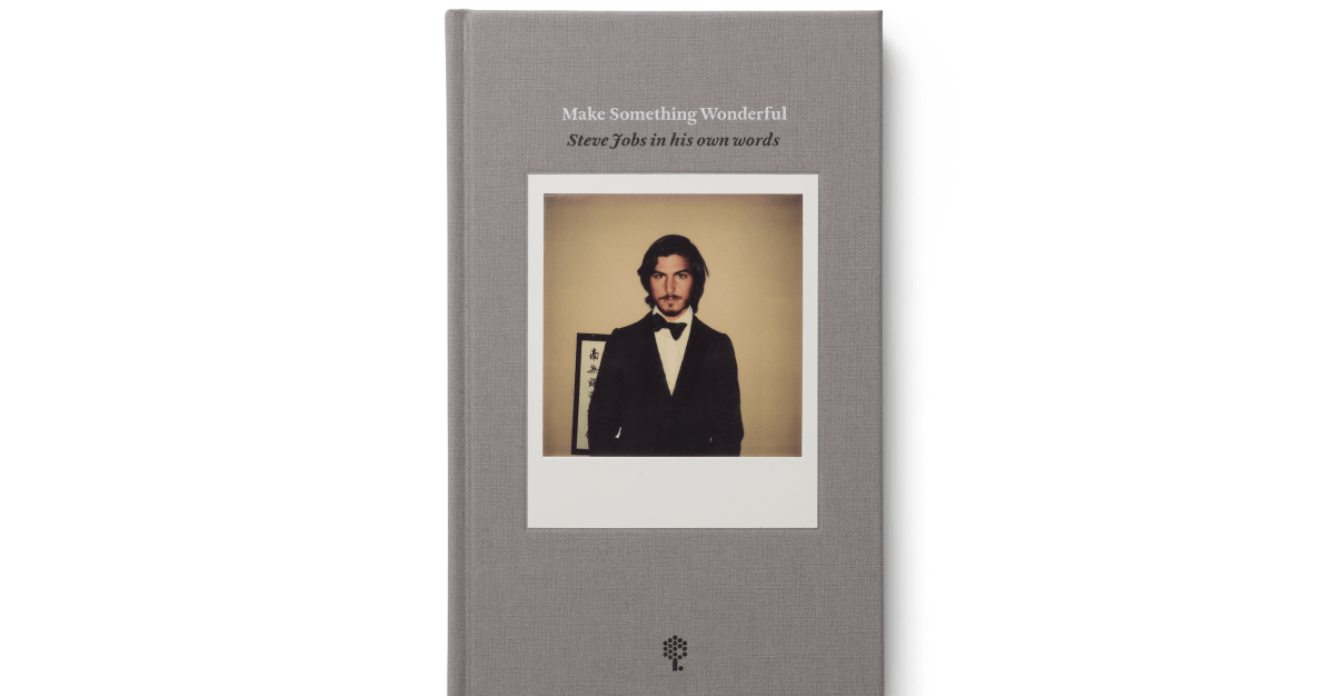 The Steve Jobs Archive is releasing an ebook, Make Something