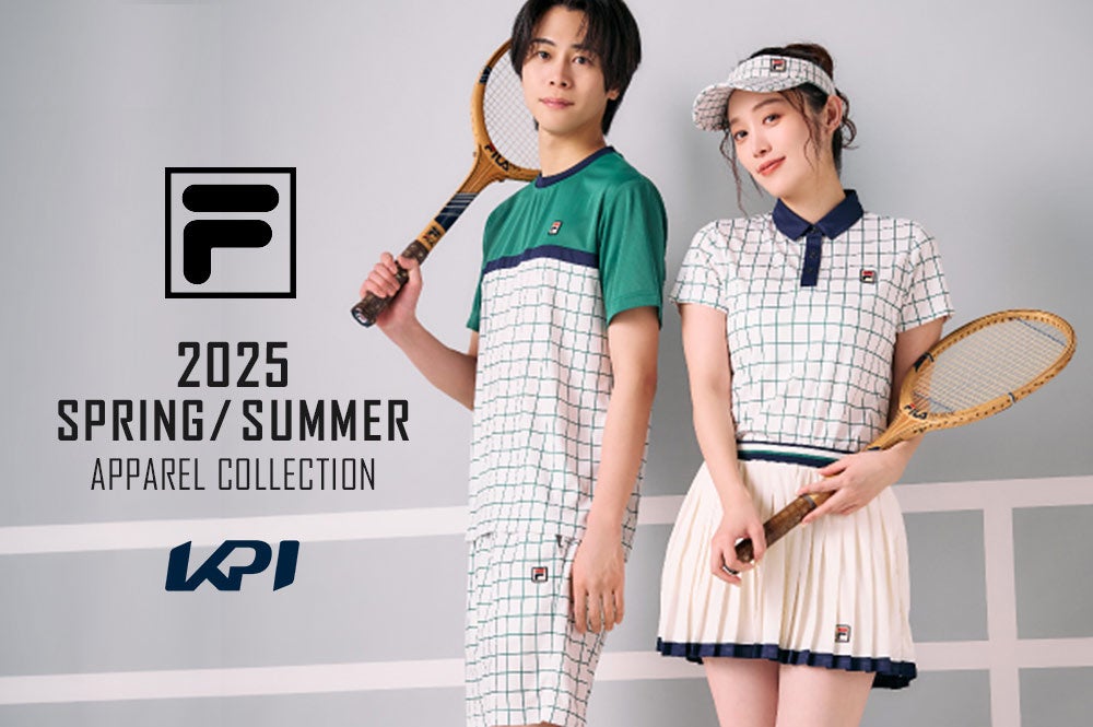 KPI＞フィラ テニスウェア2025年春夏コレクション販売開始 | KPI株式